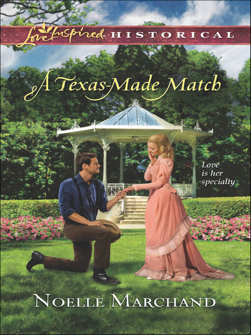 Title details for A Texas-Made Match by Noelle Marchand - Wait list